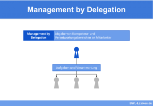 Management by Delegation (Führung durch Aufgabenübertragung)